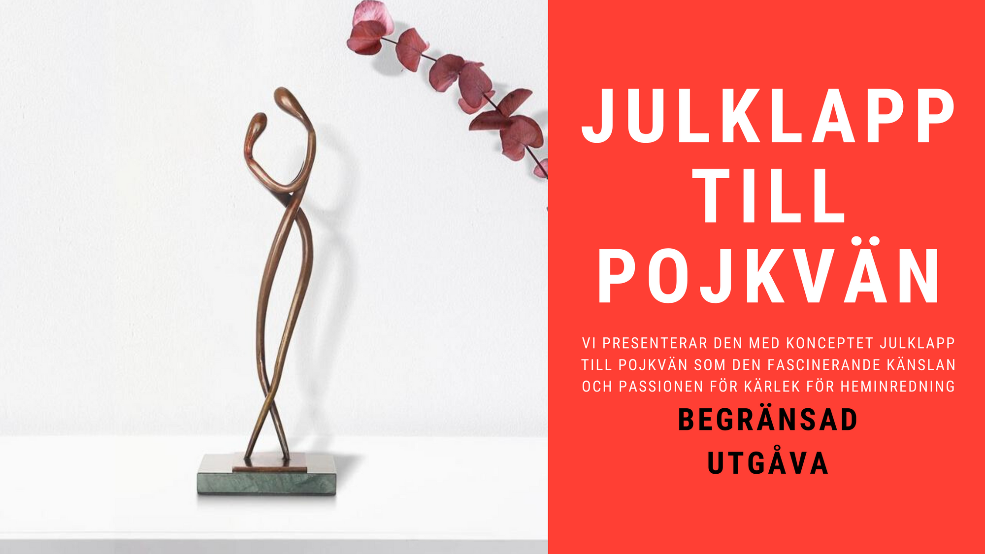 Julklapp till Pojkvän och Flickvän inspirerad av Skulpturer Inredning